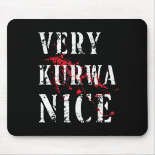 Alfombrilla De Ratón Muy gracioso Muy Kurwa Lindo Inglés Sarcasmo Cita