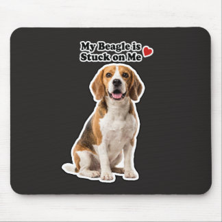 Alfombrilla De Ratón My Beagle Is Stuck On Me Dog Lover