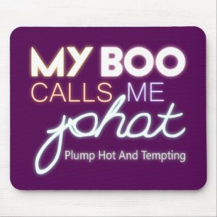 Alfombrilla De Ratón My Boo me llama fuerte y tentador a la caída de PH
