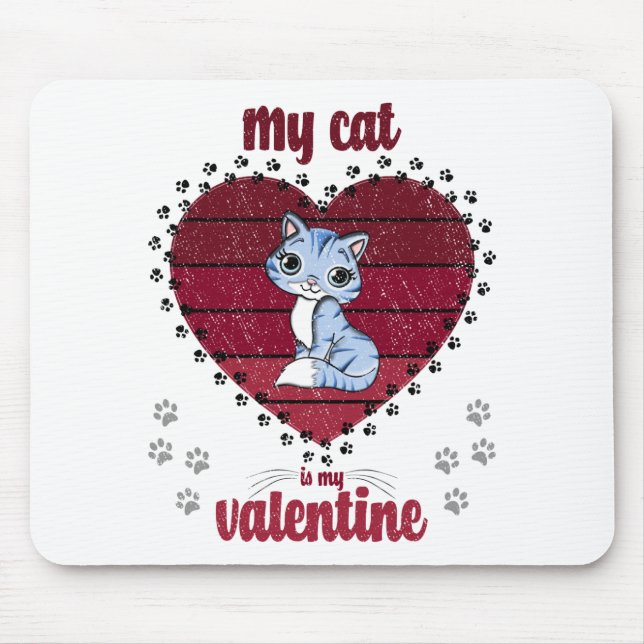 Alfombrilla De Ratón My Cat Is My Valentine | Valentine gift for him (Frente)