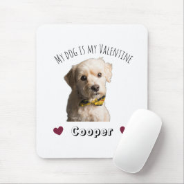 Alfombrilla De Ratón My Dog Is My Valentine – Personalized Pet