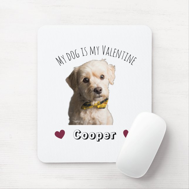 Alfombrilla De Ratón My Dog Is My Valentine – Personalized Pet (Con ratón)