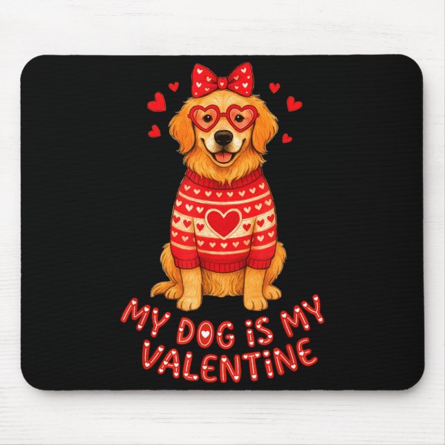Alfombrilla De Ratón My Dog Is My Valentine Retriever Heart Gles Dog Mo (Frente)