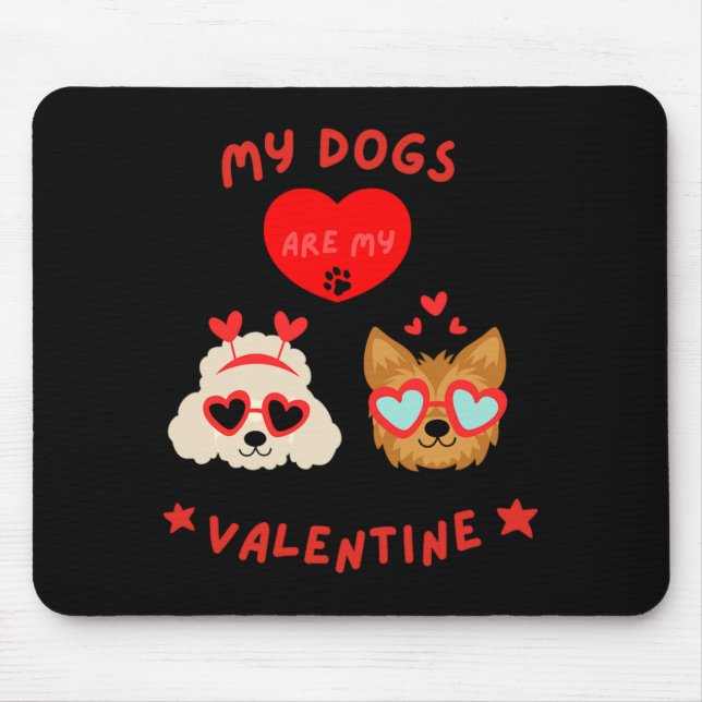 Alfombrilla De Ratón My Dogs Are My Valentine  (Frente)