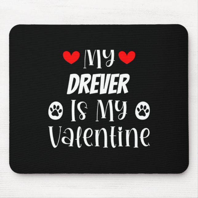 Alfombrilla De Ratón My Drever Is My Valentine Cute Valentines Day  (Frente)