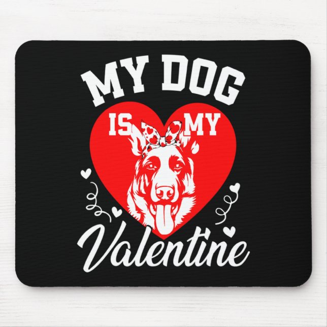 Alfombrilla De Ratón My German Shepherd Is My Valentine Dog Lover Valen (Frente)