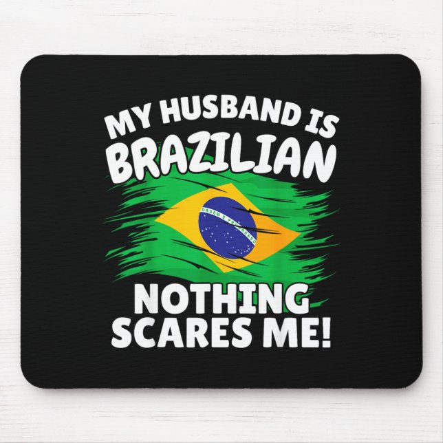 Alfombrilla De Ratón My Husband Is Brazilian Funny Brazil Flag Gift For (Frente)