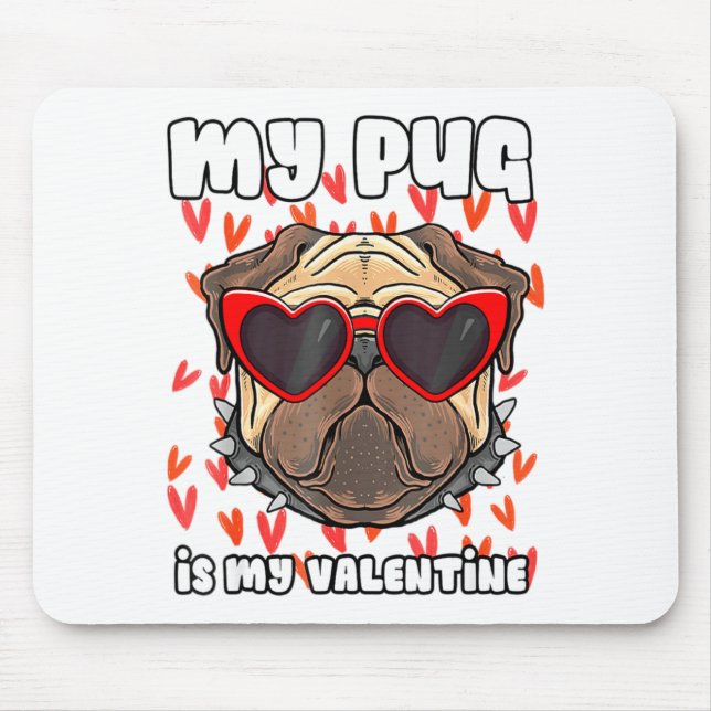Alfombrilla De Ratón My Pug In My Valentine Cute Valentineu2019s Day Pe (Frente)
