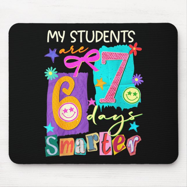 Alfombrilla De Ratón My Students Are 67 Days Smarter Funny Teacher Kids (Frente)
