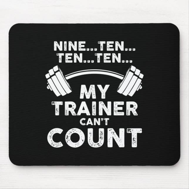 Alfombrilla De Ratón My Trainer Can't Count Funny Gym Workout Long Slee (Frente)
