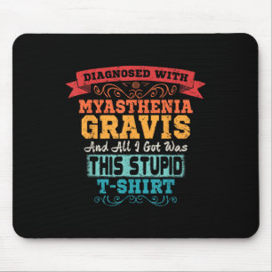 Alfombrilla De Ratón Myasthenia Gravis T Shirt Grunny Awareness Gift