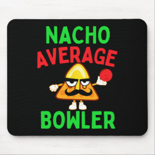 Alfombrilla De Ratón Nacho Average Bowler Cinco De Mayo Bolos Mexicano