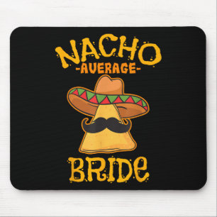 Alfombrilla De Ratón Nacho Novia Promedio Mexicano Cinco De Mayo Fiesta