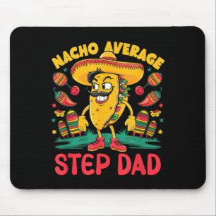 Alfombrilla De Ratón Nacho padrastro promedio cinco de mayo mexicano di