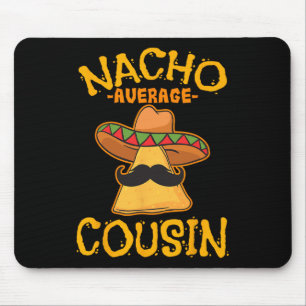 Alfombrilla De Ratón Nacho Primo Promedio de Dish Mexicano Cuz Cinco De