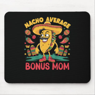 Alfombrilla De Ratón Nacho Promedio Bonus Mamá Mexicana Coincidente Cin