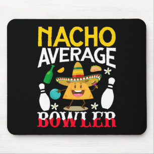 Alfombrilla De Ratón Nacho Promedio Bowler Cinco De Mayo Bowling Mexica