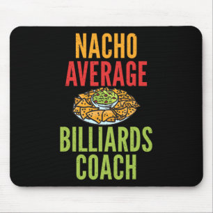 Alfombrilla De Ratón Nacho Promedio de Billiards Coach Piscina Mexicana