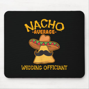 Alfombrilla De Ratón Nacho Promedio de Boda Funcionario Mexicano Cinco