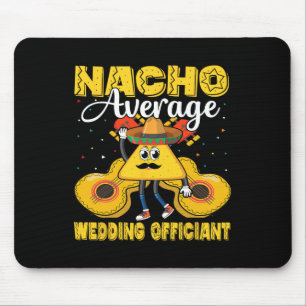 Alfombrilla De Ratón Nacho Promedio de Boda Funcionario Mexicano Cinco