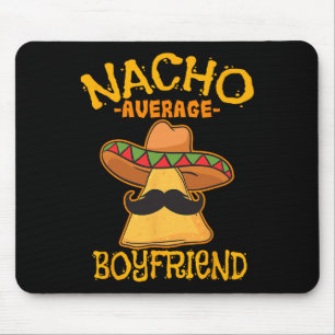 Alfombrilla De Ratón Nacho promedio de compañero de novio amigo amante 