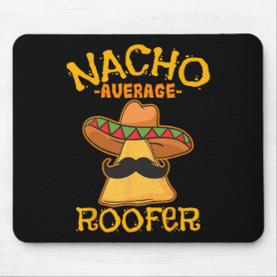 Alfombrilla De Ratón Nacho Promedio de Techo Mexicano Cinco De Mayo De 