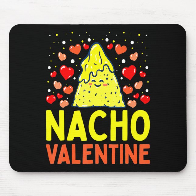 Alfombrilla De Ratón Nacho Valentine Valentines Day Food Pun Mexican Jo (Frente)