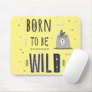Alfombrilla De Ratón Nacido para ser salvaje