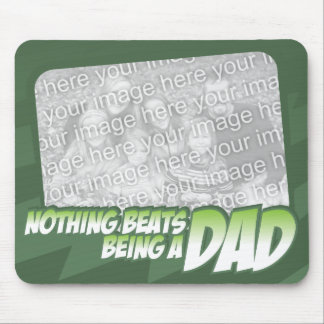 Alfombrilla De Ratón Nada bate ser un papá Customizeable Mousepad
