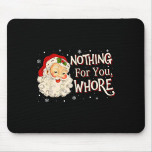Alfombrilla De Ratón Nada Divertido Para Ti -Papá Noel Feliz Navidad