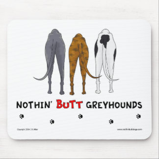 Alfombrilla De Ratón Nada empalma los galgos Mousepad
