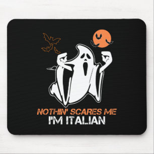 Alfombrilla De Ratón Nada me asusta, soy italiano Fantasma Halloween Co