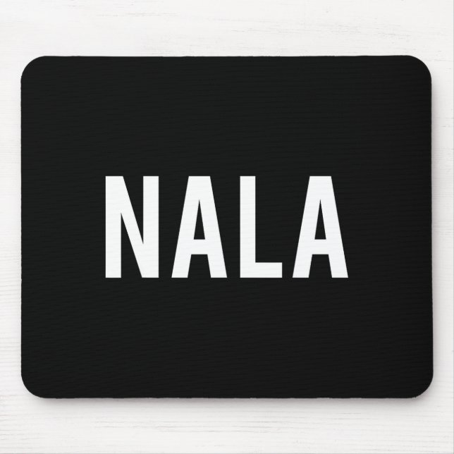 Alfombrilla De Ratón Nala - Cool New Funny Name Fan Gift Tee  (Frente)