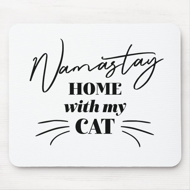 Alfombrilla De Ratón Namastay Home con mi gato (Frente)