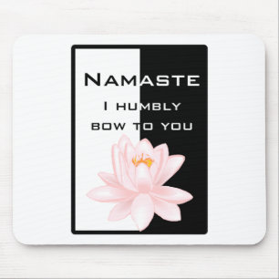 Alfombrilla De Ratón Namaste - Me inclino humildemente hacia ti