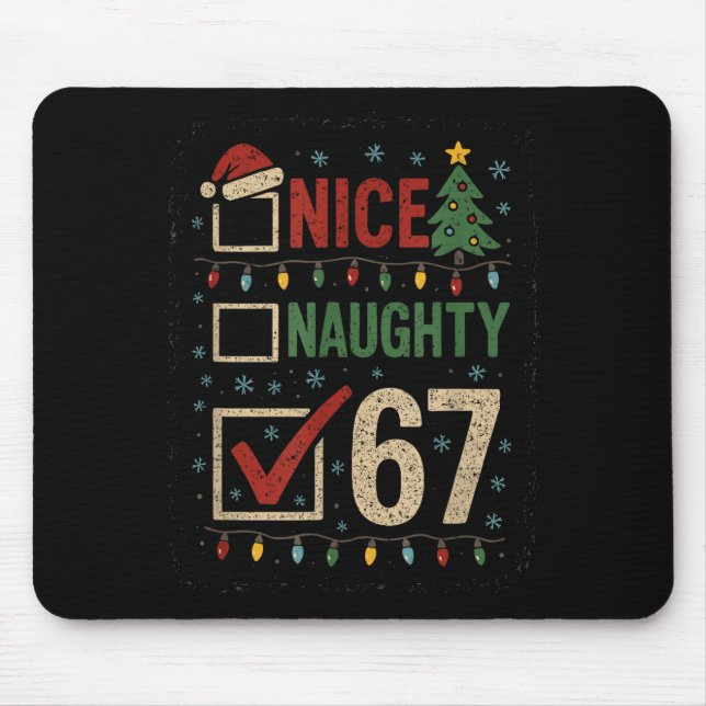 Alfombrilla De Ratón Naughty Nice 67 Christmas Humor  (Frente)