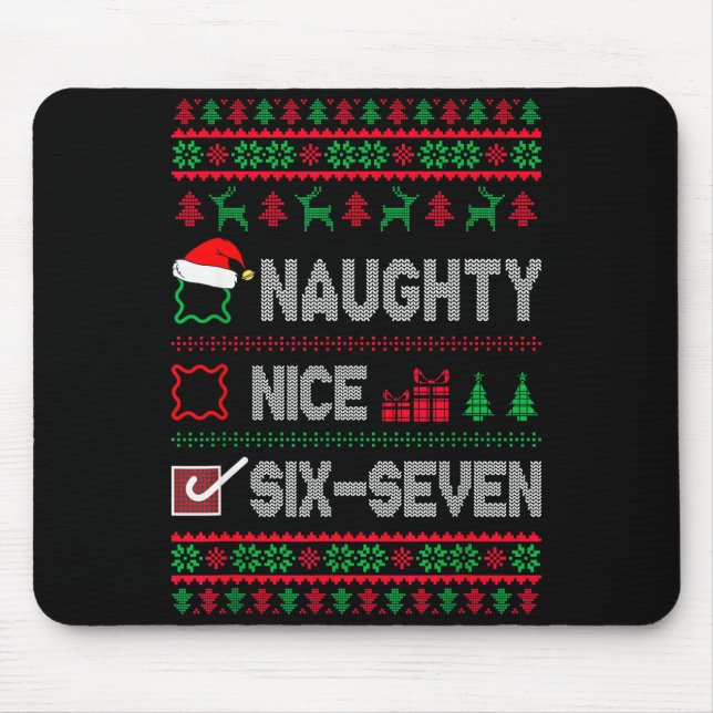 Alfombrilla De Ratón Naughty Nice 6 7 Funny Brainrot Meme Ugly Xmas Six (Frente)