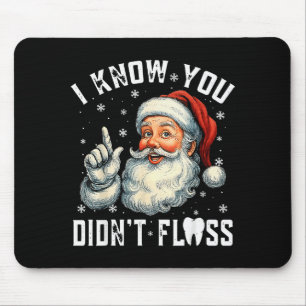 Alfombrilla De Ratón Navidad Dental Divertido Santa Sé Que No Usaste Hi