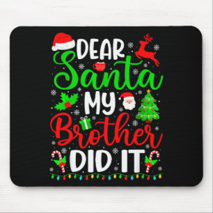Alfombrilla De Ratón Navidad Divertida Querido Santa Mi Hermano Lo Hizo