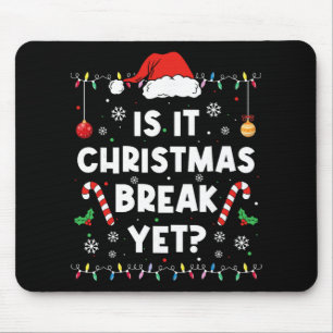 Alfombrilla De Ratón Navidad Divertida ¿Ya es Vacaciones de Navidad? En