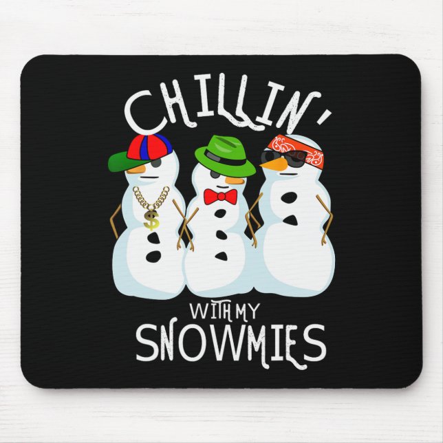 Alfombrilla De Ratón Navidades De Hip-Hop Música Snowman Chillin Con My (Frente)