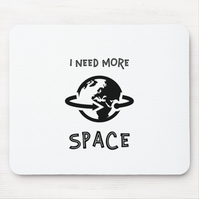 Alfombrilla De Ratón Necesito más espacio (Frente)