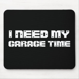 Alfombrilla De Ratón NECESITO MI TIEMPO Mousepad del GARAJE