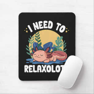 Alfombrilla De Ratón Necesito relajarmeolotl divertido ajolote durmiend