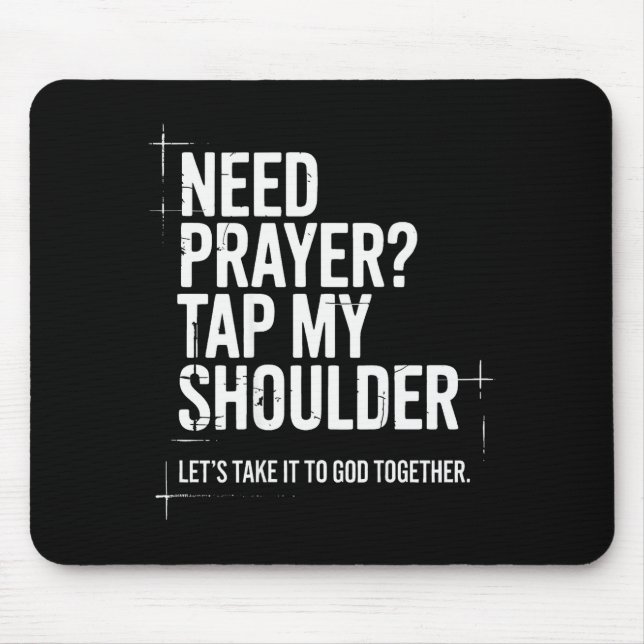 Alfombrilla De Ratón Need Prayer Tap My Shoulder Bible Verse Christian  (Frente)