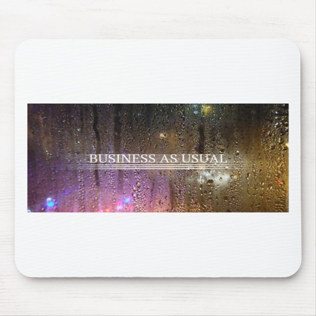 Alfombrilla De Ratón negocios como de costumbre (Frente)