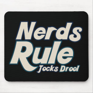 Alfombrilla De Ratón Nerds Rule Jocks Drool