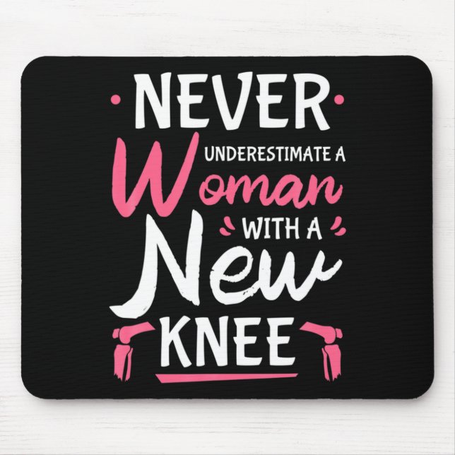 Alfombrilla De Ratón Never Underestimate A Women New Knee Replacement S (Frente)