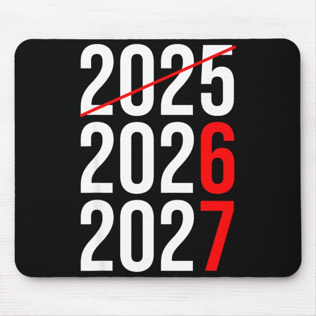 Alfombrilla De Ratón New Year Next Two Year Are 2026 2027 Funny 67 Meme (Frente)