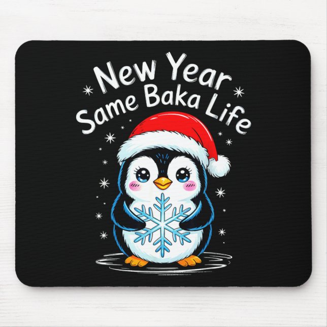 Alfombrilla De Ratón New Year Same Baka Life Penguin Joke  (Frente)